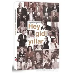 Hey Gidi Yıllar - Zeynep Bilgehan - Hürriyet Kitap