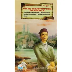 Ömer Seyfettin’den Öyküler 8 - Mehmet Hengirmen - Engin Yayınevi