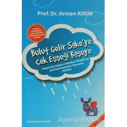 Bulut Gelir Söke’ye Çek Eşşeği Köşeye - Arman Kırım - Sistem Yayıncılık