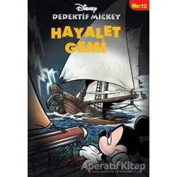 Dedektif Mickey 12 : Hayalet Gemi - Philippe Gasc - Doğan Egmont Yayıncılık