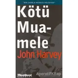 Kötü Muamele - John Harvey - Maceraperest Kitaplar