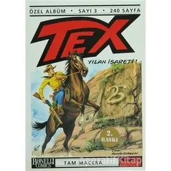 Tex Özel Albüm Sayı: 3 Yılan İşareti - Claudıo Nizzi - Oğlak Yayıncılık