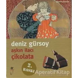 Aşkın İlacı Çikolata - Deniz Gürsoy - Oğlak Yayıncılık