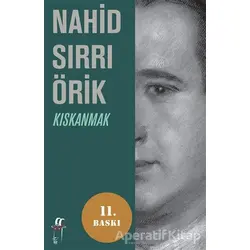 Kıskanmak - Nahid Sırrı Örik - Oğlak Yayıncılık