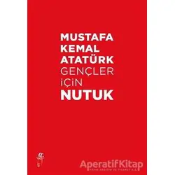 Gençler İçin Nutuk - Kolektif - Oğlak Yayıncılık