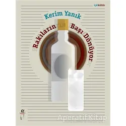 Rakıların Başı Dönüyor - Kerim Yanık - Oğlak Yayıncılık