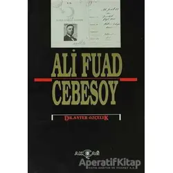 Ali Fuad Cebesoy - Ayfer Özçelik - Akçağ Yayınları