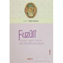 Fuzuli - Haluk İpekten - Akçağ Yayınları