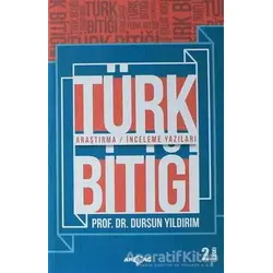 Türk Bitiği - Dursun Yıldırım - Akçağ Yayınları