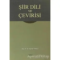 Şiir Dili ve Çevirisi - Osman Toklu - Akçağ Yayınları