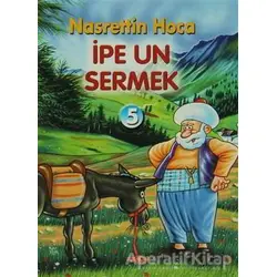 İpe Un Sermek - Orhan Dündar - Akçağ Yayınları