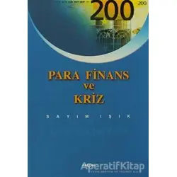 Para Finans ve Kriz - Sayım Işık - Akçağ Yayınları