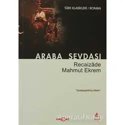 Araba Sevdası - Recaizade Mahmut Ekrem - Akçağ Yayınları