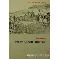 Vatan Yahut Silistre - Namık Kemal - Akçağ Yayınları