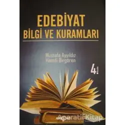 Edebiyat Bilgi ve Kuramları - Mustafa Ayyıldız - Akçağ Yayınları
