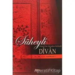Süheyli Divan - Esat Harmancı - Akçağ Yayınları