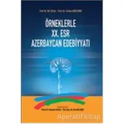Örneklerle 20. Esr Azerbaycan Edebiyatı - Mir Celal - Akçağ Yayınları