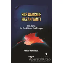 Has Bahçede Hazan Vakti - Osman Horata - Akçağ Yayınları