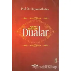 Kur-an’ı Kerim’den Dualar - Hayrani Altıntaş - Akçağ Yayınları