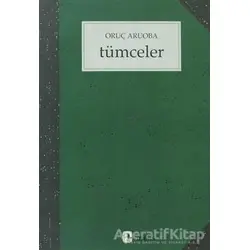 Tümceler - Oruç Aruoba - Metis Yayınları