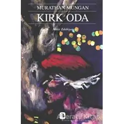 Kırk Oda - Murathan Mungan - Metis Yayınları
