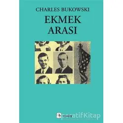 Ekmek Arası - Charles Bukowski - Metis Yayınları
