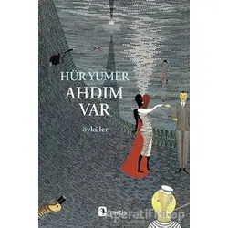 Ahdım Var - Hür Yumer - Metis Yayınları