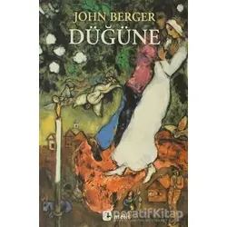 Düğüne - John Berger - Metis Yayınları