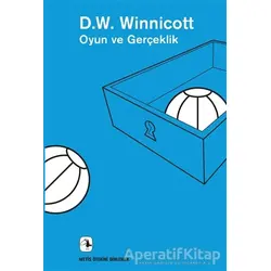 Oyun ve Gerçeklik - Donald W. Winnicott - Metis Yayınları
