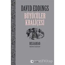 Büyücüler Kraliçesi - David Eddings - Metis Yayınları