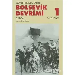 Bolşevik Devrimi Cilt: 1 - Edward Hallett Carr - Metis Yayınları