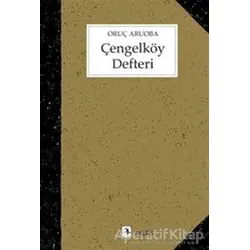 Çengelköy Defteri - Oruç Aruoba - Metis Yayınları