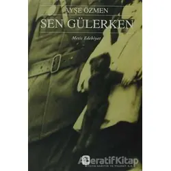 Sen Gülerken - Ayşe Özmen - Metis Yayınları