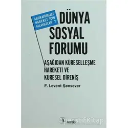 Dünya Sosyal Forumu - F. Levent Şensever - Metis Yayınları