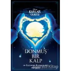 Disney Karlar Ülkesi - Donmuş Bir Kalp - Elizabeth Rudnick - Doğan Egmont Yayıncılık