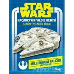 Star Wars Kaçakçının Yıldız Gemisi Faaliyet ve Maket Kitabı - Kolektif - Doğan Egmont Yayıncılık