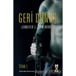 Titan 1- Geri Dönüş - Jennifer L. Armentrout - Dex Yayınevi