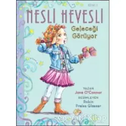 Nesli Hevesli 3- Geleceği Görüyor - Jane O’connor - Doğan Egmont Yayıncılık