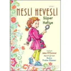 Nesli Hevesli - Süper Hafiye - Jane O’connor - Doğan Egmont Yayıncılık