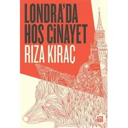 Londra’da Hoş Cinayet - Rıza Kıraç - Doğan Kitap