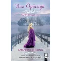 Buz Öpücüğü - Amanda Hocking - Dex Yayınevi
