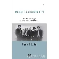 Manşet Yalısının Kızı - Esra Tüzün - Doğan Kitap