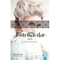 Entrikacılar 2: Sırlar - Christine Feret-Fleury - Dex Yayınevi