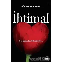 İhtimal - Gülşah Elikbank - Doğan Kitap