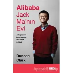 Alibaba Jack Manın Evi - Duncan Clark - CEO Plus