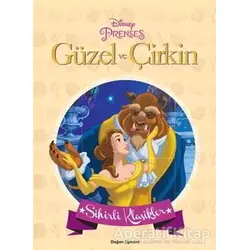 Sihirli Klasikler - Güzel ve Çirkin - Kolektif - Doğan Egmont Yayıncılık