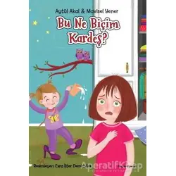 Bu Ne Biçim Kardeş? - Aytül Akal - Doğan Egmont Yayıncılık