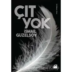 Çıt Yok - İsmail Güzelsoy - Doğan Kitap