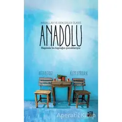 Anadolu - Masallar ve Gerçekler Ülkesi - Bülent Demirdurak - Doğan Kitap