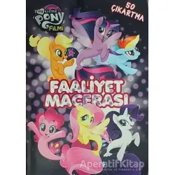 My Little Pony Faaliyet Macerası - Kolektif - Doğan Egmont Yayıncılık